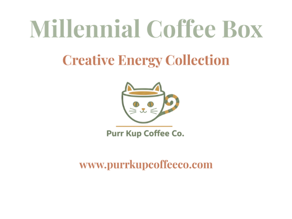 Millennial Coffee Box — Creative Energy Collection